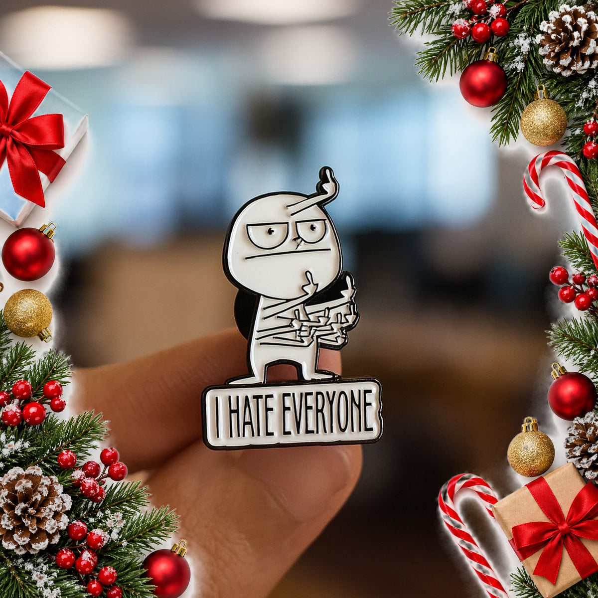 funny i hate everyone enamel pin a grumpy secret santa gift — Christmas stocking filler gift