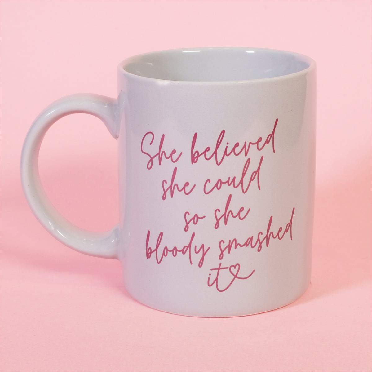 She Believed She Could Slogan Mug, a Funny Gift for Her
